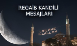 Regaip kandili mesajları 2025: Sevdiklerinize en güzel ve yeni mesajlar