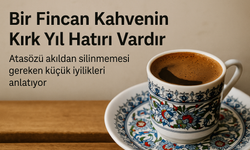 Kahvenin neden 40 yıl hatırı var ?