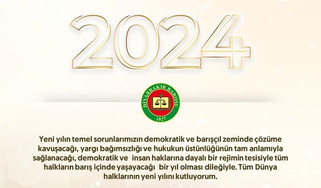 Diyarbakır Barosu’ndan yeni yıl mesajı