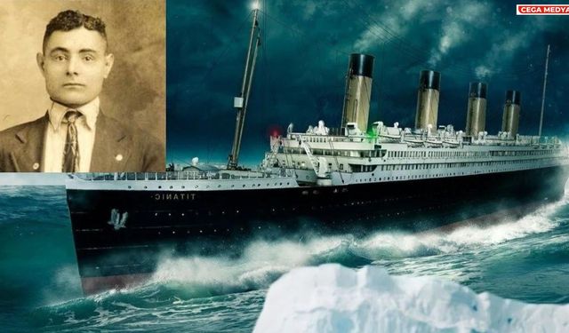Titanik kazasından kurtulanlardan biri de Doğuluydu