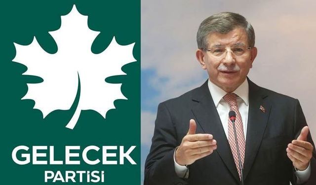 Gelecek Partisinden AK Parti kongresine katılamama kararı