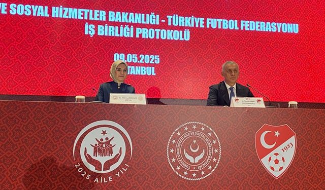 Aile Bakanlığı ile TFF arasında protokol
