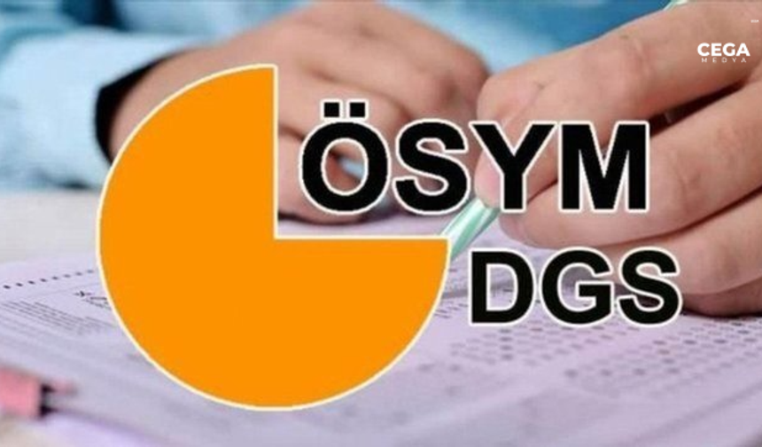 2025 DGS başvuruları başlıyor: Sınav tarihi ve sınav ücreti belli oldu