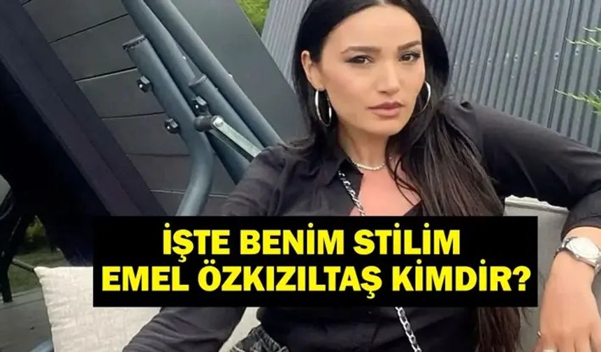 İşte Benim Stilim Emel geri döndü! Emel Özkızıltaş kimdir?